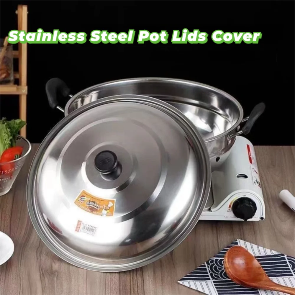 28/32/36/40cm Stainless Steel Pot Cover Universal with Knob Cooking Pot Wok Lid Cookware Parts Frying Pan Cover
